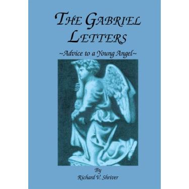 Imagem de The Gabriel Letters: Advice to a Young Angel (English Edition)