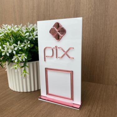 Imagem de Placa Pix Pagamento QrCode de Mesa Balcão com base Acrílico - Criativa