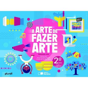Imagem de A arte de fazer arte - 2º ano