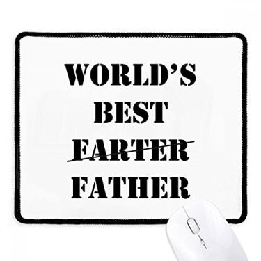 Imagem de Mousepad com citação Best Father Festival da World s Mousepad com borda costurada de borracha para jogos
