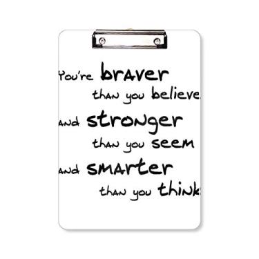 Imagem de Braver Stronger Smarter Citação Prancheta Pasta Bloco de Escrita Placa de Apoio A4