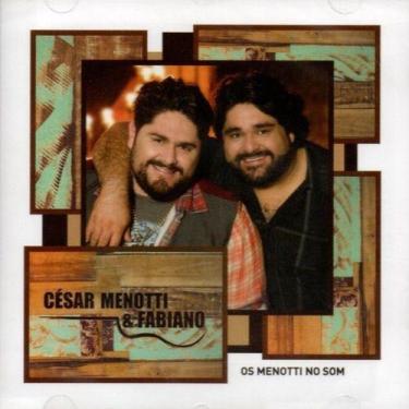 Imagem de Cesar Menotti & Fabiano - Os Menotti No Som - Cd - SOML