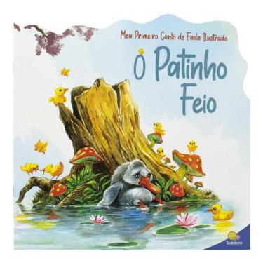 Imagem de Meu Primeiro Conto de Fada Ilustrado: Patinho Feio, O