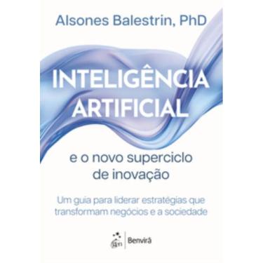 Imagem de Inteligência Artificial E O Novo Superciclo De Inovação