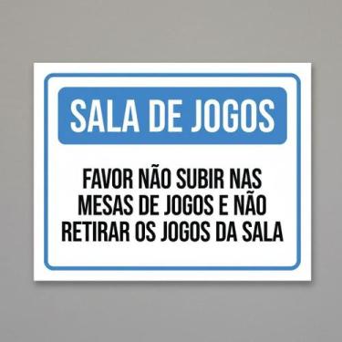Imagem de Placa Acm Sala Jogos Não Subir Mesas Retirar Jogos 18X23 - Sinalizo