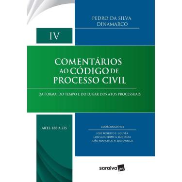 Imagem de Comentários Ao Código De Processo Civil - Vol. Iv - Arts. 188 A 235