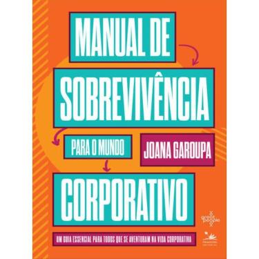 Imagem de Manual De Sobrevivência Para O Mundo Corporativo