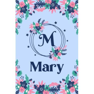 Imagem de Mary Name: Pretty Floral Mary Journal for Girls, 6” x 9” 120 Pages, Blue, Pink and Teal Cute M Monogram Flower Lover Pattern, Beautiful Mary Name ... Mary Lined Journal, Diary or Notebook