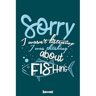 Imagem de Mein Lustiger Angel Kalender: Lustiger Kalender für Fischer, Sportfischer und Angler die Fische und Raubfische mögen und gerne Angeln und Fischen mit ... 6 x 9 (ca. DIN A5) und Hochglanz Softcover