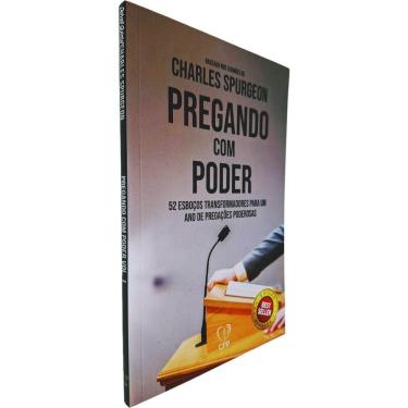 Imagem de Pregando com Poder Volume 1: 52 Esboços Transformadores Para Um Ano de Pregações Poderosas Charles Spurgeon