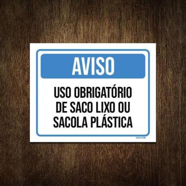 Imagem de Placa Aviso Uso Obrigatório Saco Lixo Sacola Plástica 27X35