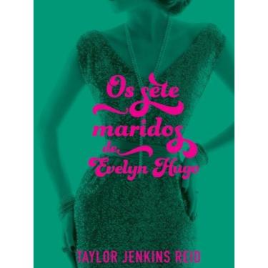 Imagem de Livro Sete Maridos De Evelyn Hugo, Os