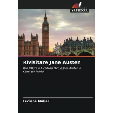 Imagem de Rivisitare Jane Austen: Una lettura di Il club del libro di Jane Austen di Karen Joy Fowler