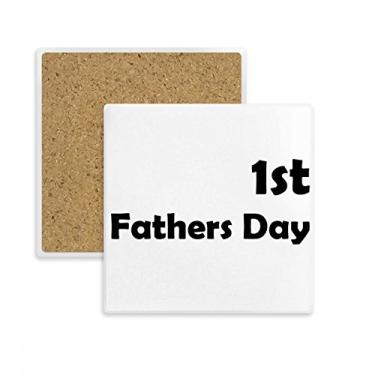 Imagem de 1st Father s Day Festival Citação Quadrada Porta-copos Porta-copos Porta-copos Pedra de isolamento