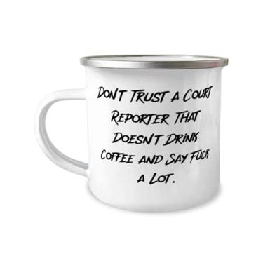 Imagem de Caneca de campista útil de 355 ml, Don't Trust a Court Reporter que não bebe, presente para amigos, inapropriado do chefe