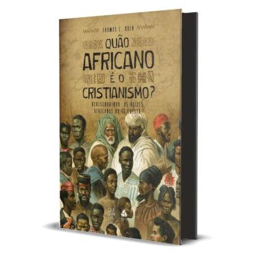 Imagem de Quão africano é o cristianismo?