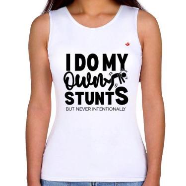 Imagem de Regata Feminina I do my own stunts but never intentionally - Foca na M