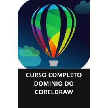 Imagem de Livro curso completo dominio do coreldraw