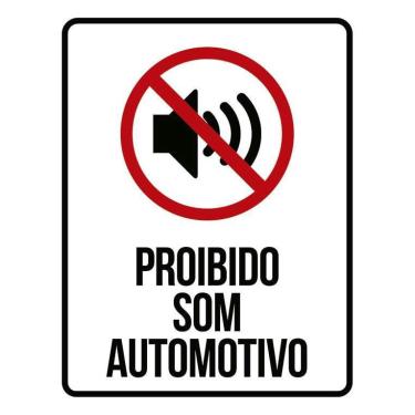Imagem de Placa Proibido Som Automotivo - Placa De Sinalização 36X46