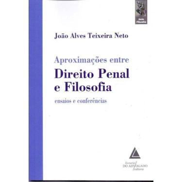 Imagem de Aproximacoes Entre Direito Penal E Filosofia