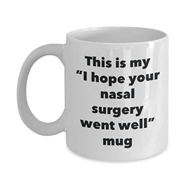 Imagem de Caneca This is My I Hope Your Nasal Surgery Went Well – Caneca de café de cacau quente divertido – Presente Get Well Soon – Ideia de presente de mordaça