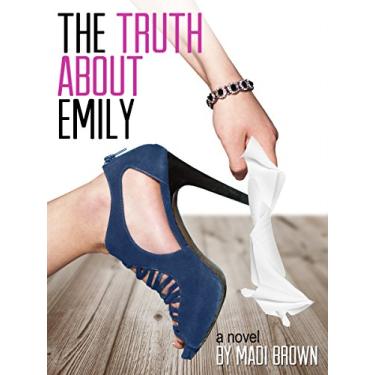 Imagem de The Truth About Emily (English Edition)