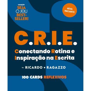 Imagem de CRIE - SEJA O SEU BEST-SELLER!: 100 CARDS reflexivos