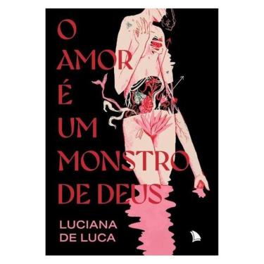 Imagem de O Amor É Um Monstro De Deus