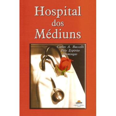 Imagem de Hospital dos Médiuns - Livro sobre Espiritismo e Reencarnação - LEEPP