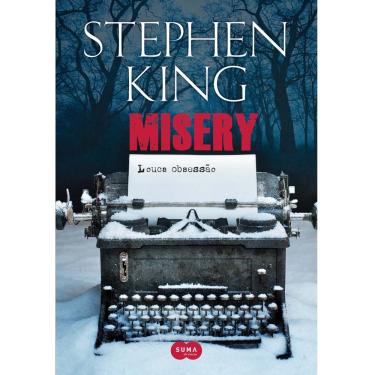 Imagem de Livro - Misery: Louca Obsessão - Stephen King