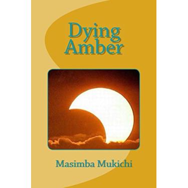 Imagem de Dying Amber (English Edition)