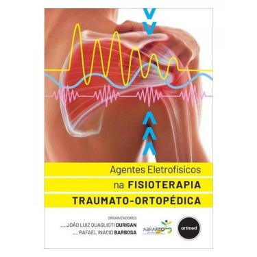 Imagem de Agentes Eletrofísicos Na Fisioterapia Traumato-Ortopédica