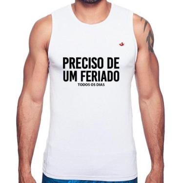 Imagem de Regata Preciso de um feriado... todos os dias - Foca na Moda, Branco, 