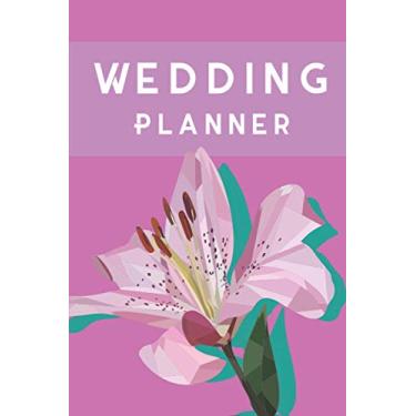 Imagem de Wedding Planner: Bride Journal With Guest lists, Budget Worksheets, Calendars | Perfect Gift for a Bride To Be
