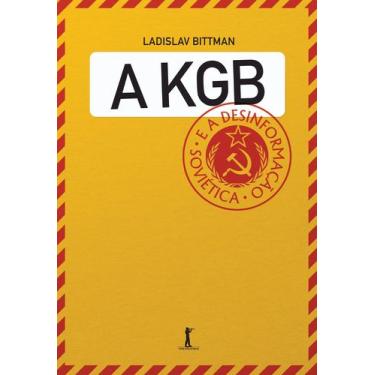 Imagem de Livro - A Kgb E A Desinformação Soviética  Uma Visão Em Primeira Mão