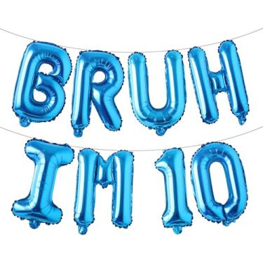 Imagem de Bruh Its My Birthday Decorations, Happy 10th Birthday Decoration Boy Bruh Im Ten 10 Balões, balões multicoloridos para festa Boy Bruh Im Ten (BRUH IM 10 azul)