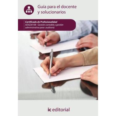 Imagem de Gestión contable y gestión administrativa para auditorías. ADGD0108 - Guía para el docente y solucio