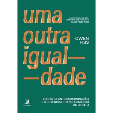 Imagem de Uma Outra Igualdade: Teoria Da Antissubordinação E O Potencial Transfo