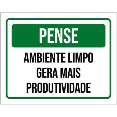 Imagem de Placa Pense Ambiente Limpo Gera Produtividade 36X46