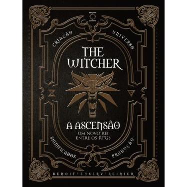 Imagem de Livro - The Witcher - A Ascensão: Um Novo Rei Entre os RPGs