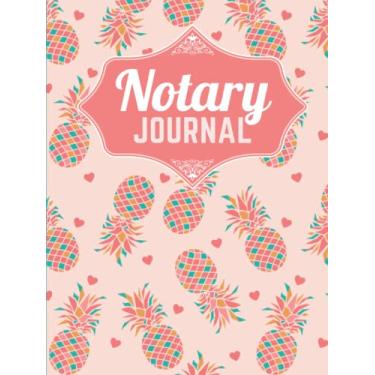 Imagem de Hardcover Notary Journal: 8.5x11 Large Notarial Logbook/With 200 Numbered Pages - Two Records Logs Per Page / 400 Records/Pineapple Fruit Heart ... Peach/Ledger Book Gift For Signing Agents