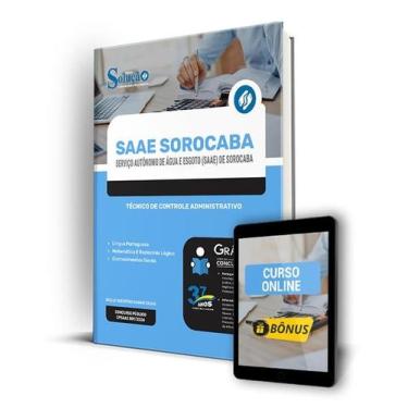 Imagem de Apostila SAAE Sorocaba - SP 2024 - Técnico de Controle Administrativo 
