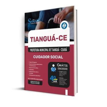 Imagem de Apostila Prefeitura de Tianguá - CE  - Cuidador Social - Editora Soluç