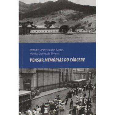 Imagem de Pensar Memórias Do Cárcere