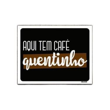 Imagem de Kit 3 Placas Decorativa - Aqui Tem Café Quentinho - Sinalizo