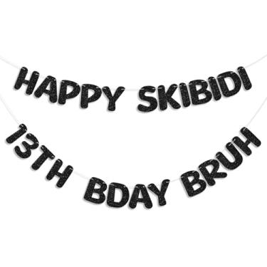 Imagem de Epakh Pré amarrado Happy Skibidi 13th Bday Bruh Glitter Banner preto 13º aniversário decorações de festa sinal engraçado aniversário lembrancinhas suprimentos