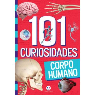 Imagem de Livro - 101 Curiosidades - Corpo humano