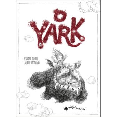 Imagem de Livro - O Yark - Pequena Zahar