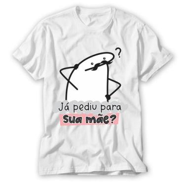 Imagem de Camiseta Já Pediu Para Sua Mãe Flork Blusa Dia Dos Pais Meme - Vidape