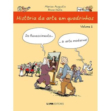 Imagem de Historia Da Arte Em Quadrinhos - Vol 2 - Do Renascimento... A Arte Moderna